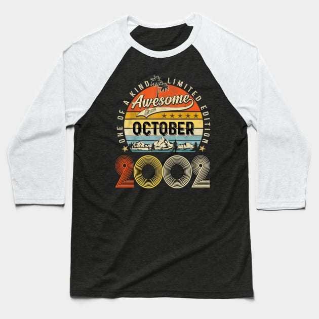 Awesome Since October 2002 Vintage 21st Birthday Baseball T-Shirt by Tagliarini Kristi